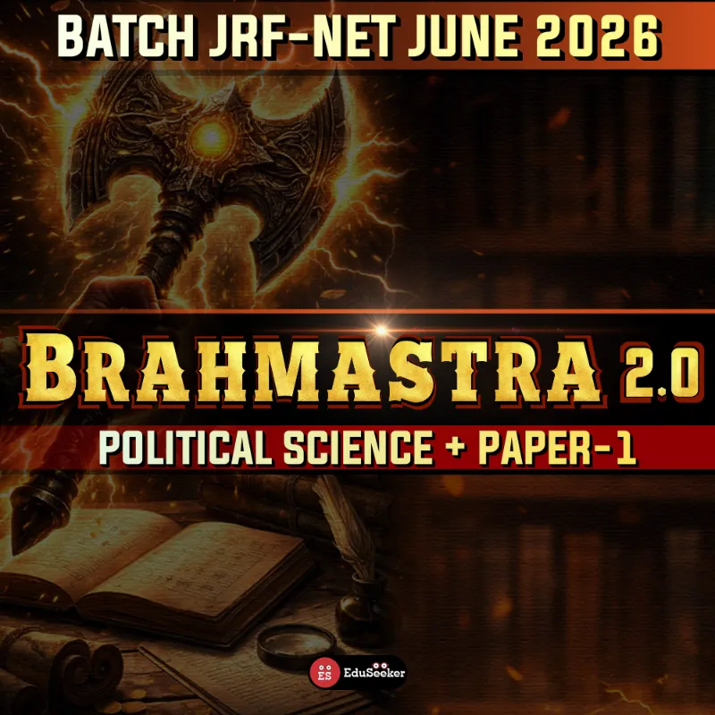 Brahmastra: Ultimate Combo Course for UGC NET Political Science + Paper-1