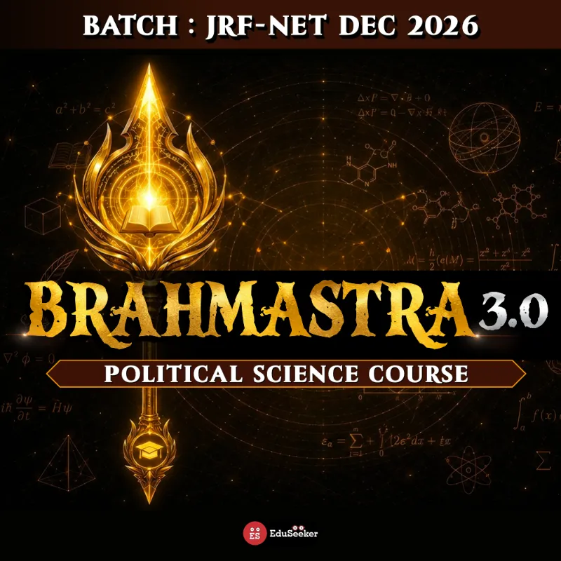 Brahmastra 3.0: Complete JRF-NET Political Science Course for Dec 2026