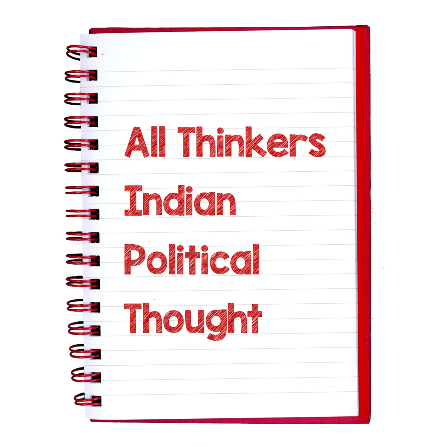 All Thinkers of Indian Political Thought: Quick Revision Notes