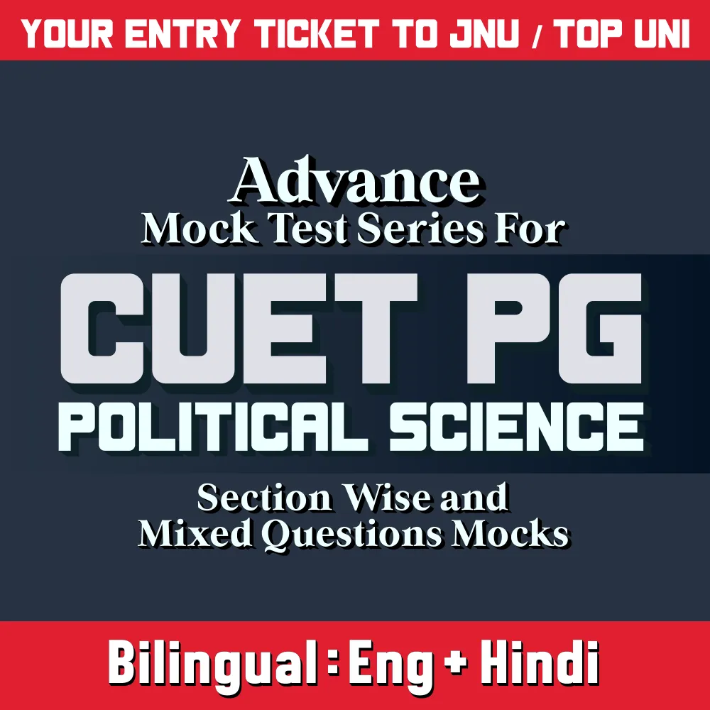 CUET PG Political Science | Bilingual | Advance Mock Test Series